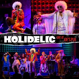 HOLIDELIC (Live at Joe's Pub) by Unknown Artist