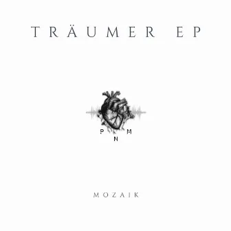 Träumer EP by Mozaik