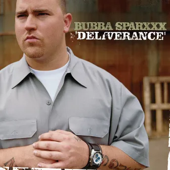 Deliverance by Bubba Sparxxx