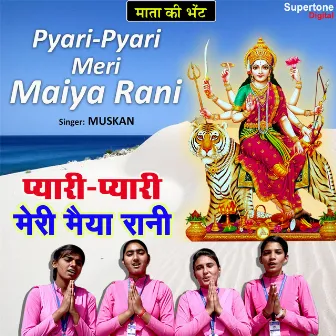 Pyari Pyari Meri Maiya Rani by Muskan