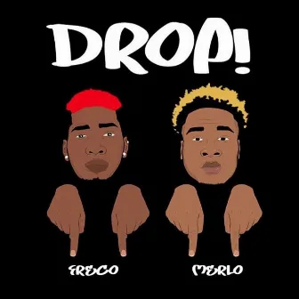 Drop - Single by Merlo