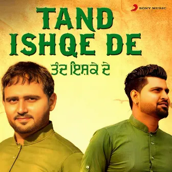 Tand Ishqe De by Jassi Bros