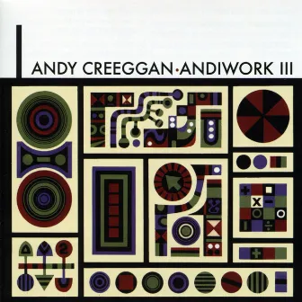 Andiwork III by Andy Creeggan