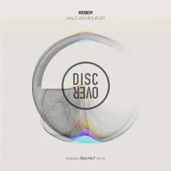 Half an Hour EP by Reber