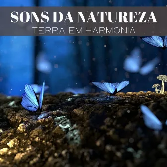 Sons Da Natureza: Terra Em Harmonia by Música de Relaxamento No Spa