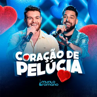 Coração de Pelúcia by Murilo e Romario