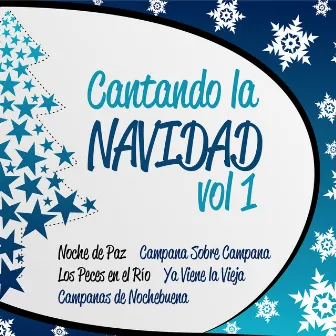 Cantando a la Navidad Vol. 1 by Coral Santa Gertrudis