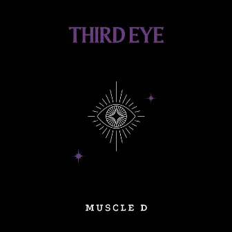 Third Eye by Muscle D