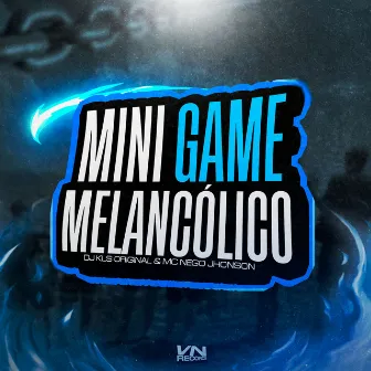 Mini Game Melancólico by DJ KLS ORIGINAL