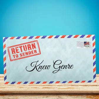 Return To Sender by Knew Genre