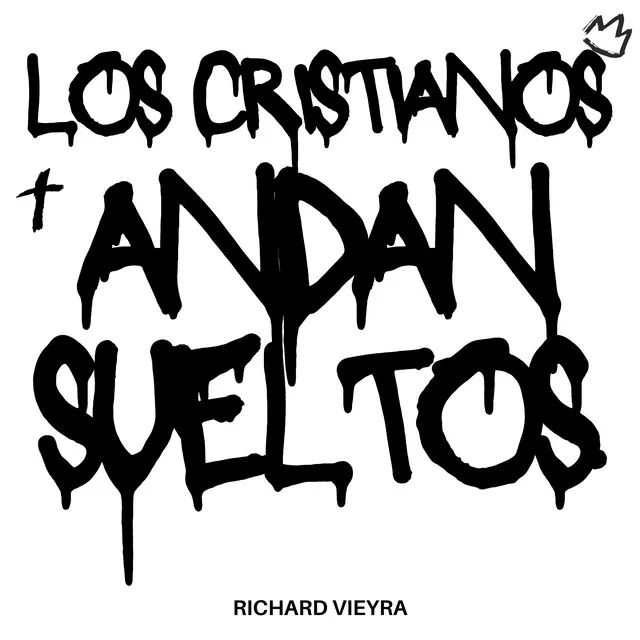 Los Cristianos Andan Sueltos