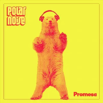 Promesa by Polar Noise