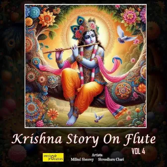 Krishna Story on Flute, Vol. 4 by Shreedhara Chari