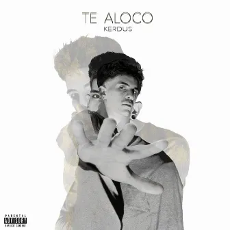 Te Aloco by Kerdus