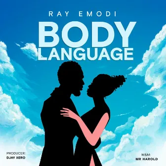 Body Language by Ray Emodi