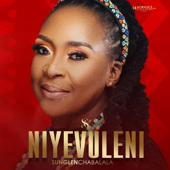 Niyevuleni by Sunglen Chabalala