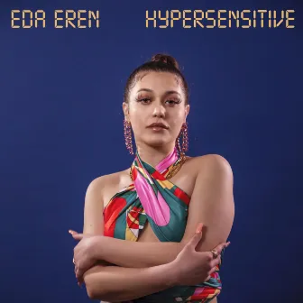 Hypersensitive by Eda Eren