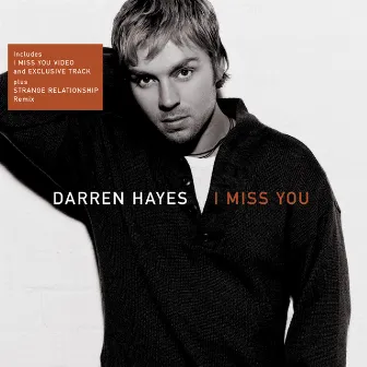 I Miss You by Darren Hayes