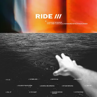 Clouds in the Mirror (This Is Not a Safe Place Reimagined by Pêtr Aleksänder) [Instrumentals] by Ride