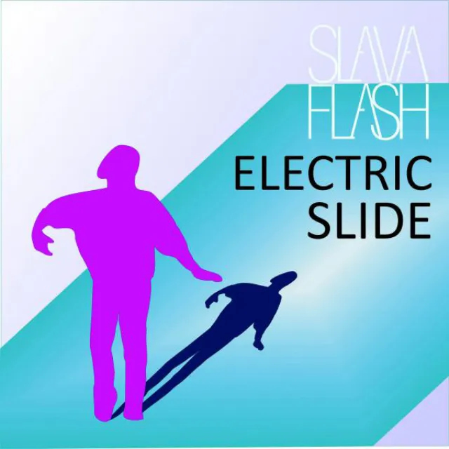 Electric Slide - Original Mix