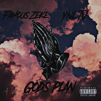 God's Plan by Famous Zeke