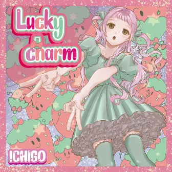 Lucky charm by ICHIGO