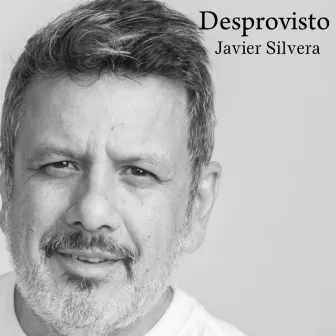 Desprovisto by Javier Silvera