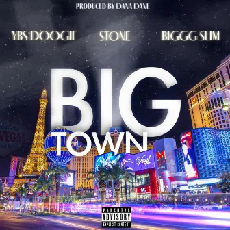 Big Town by Stone P