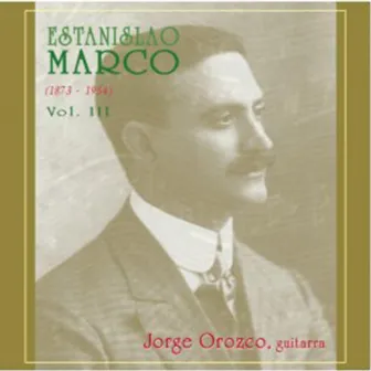 Estanislao Marco (Volumen III) by Jorge Orozco