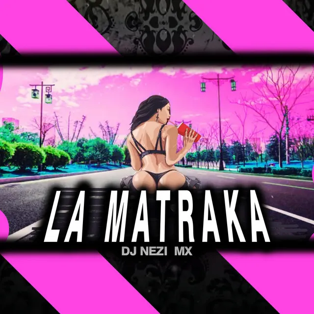 La Matraka