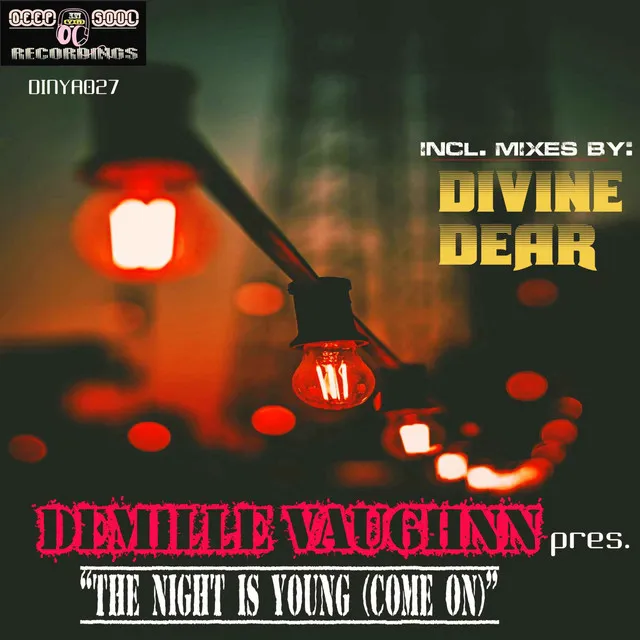 The Night Is Young (Come On) - Dear's Main Mix