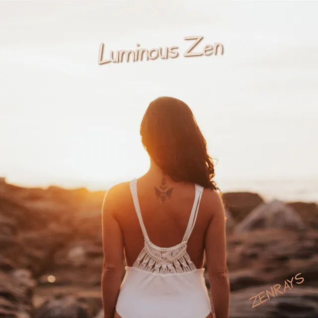 Luminous Zen