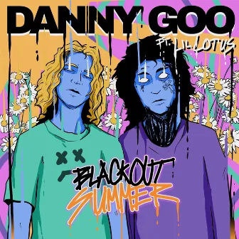 Blackout Summer by Danny Goo