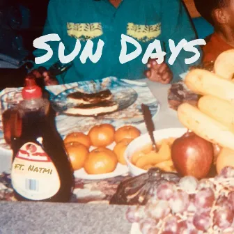 Sun Days by A.Y.E.