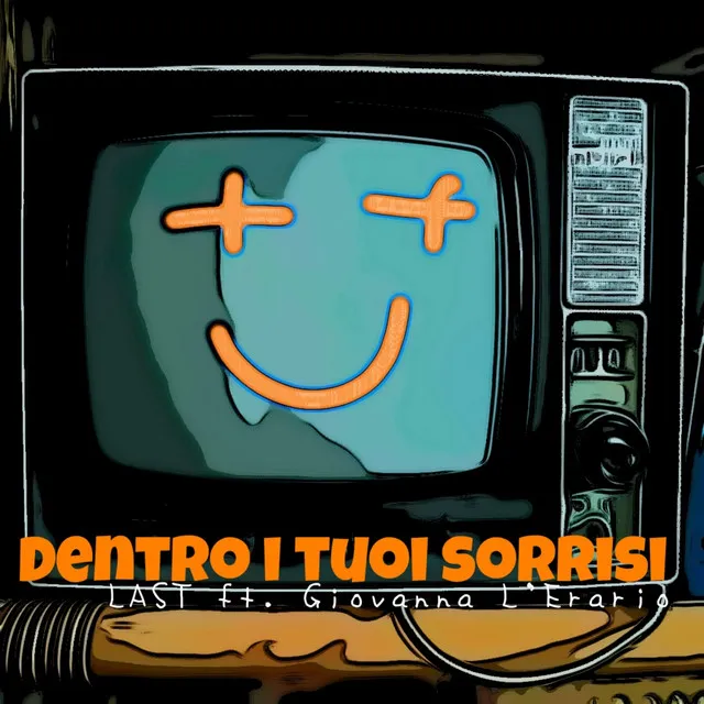 DENTRO I TUOI SORRISI