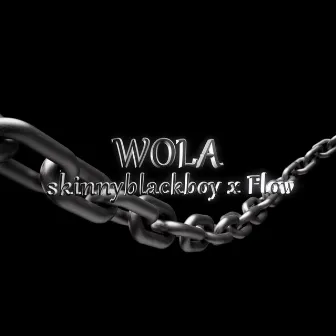 WOLA by skinnyblackboy