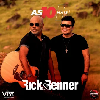 As 10 Mais by Rick & Renner