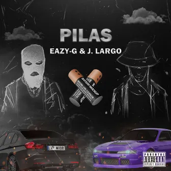 Pilas by Eazy-G