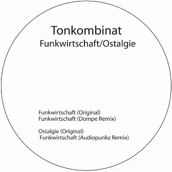 Funkwirtschaft/Ostalgie by TonKombinat