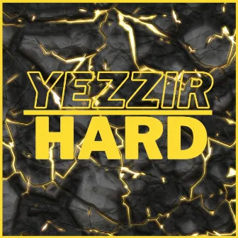 HARD by Yezzir