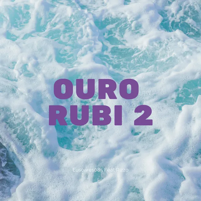 Ouro Rubi 2