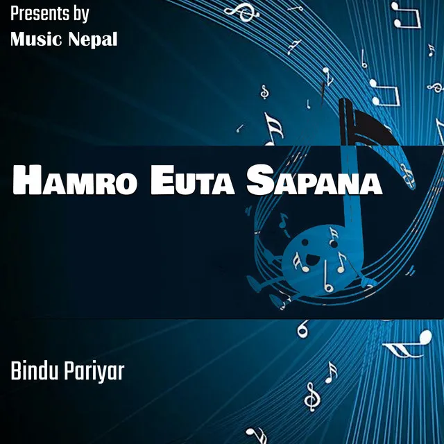 Hamro Euta Sapana