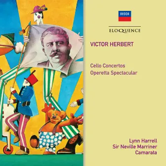 Herbert: Cello Concertos; Operetta Spectacular by Kingsway Symphony Orchestra