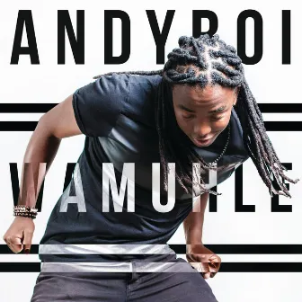 Wamuhle by Andyboi