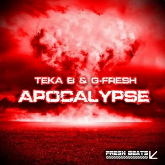 Apocalypse by G-Fresh