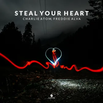 Steal Your Heart by Charlie Atom