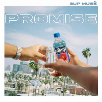 Promise (Radio Edit) by 2UP Musé