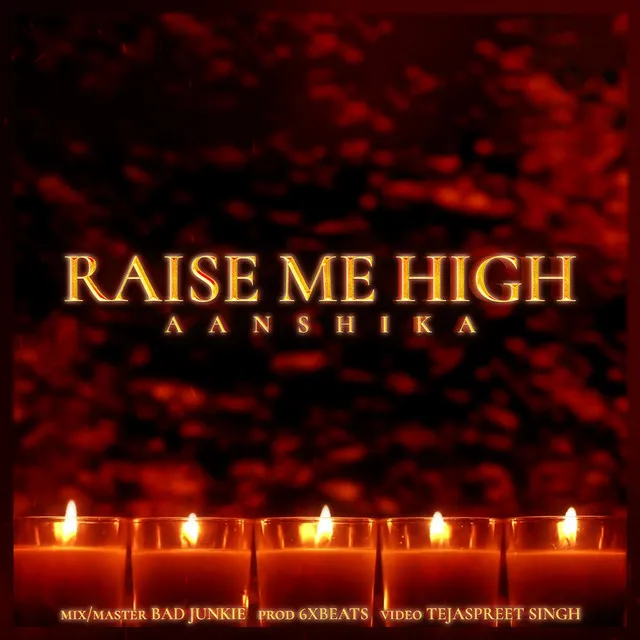 Raise me high