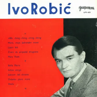 Ivo Robić I Orkestar Krešimira Oblaka by Ivo Robic