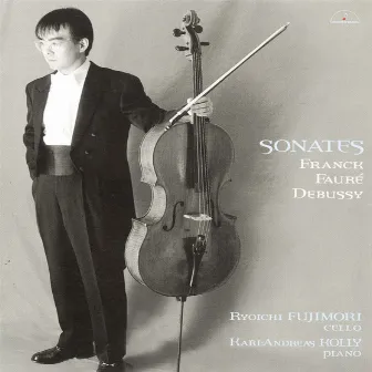 Franck: Sonates by 藤森亮一（チェロ）